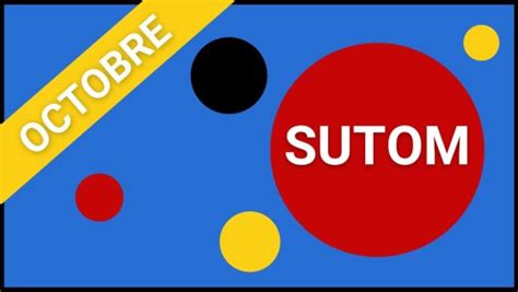 sutom 9 octobre 2023